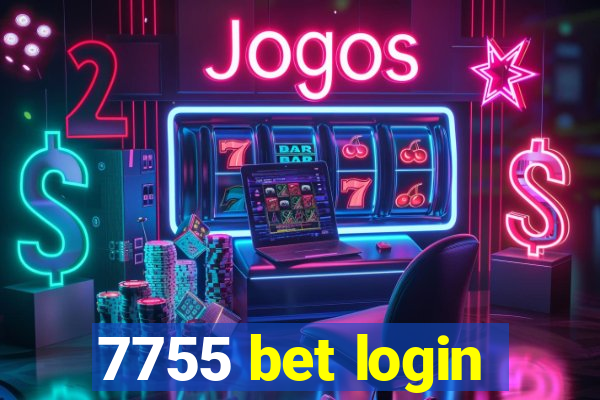 7755 bet login